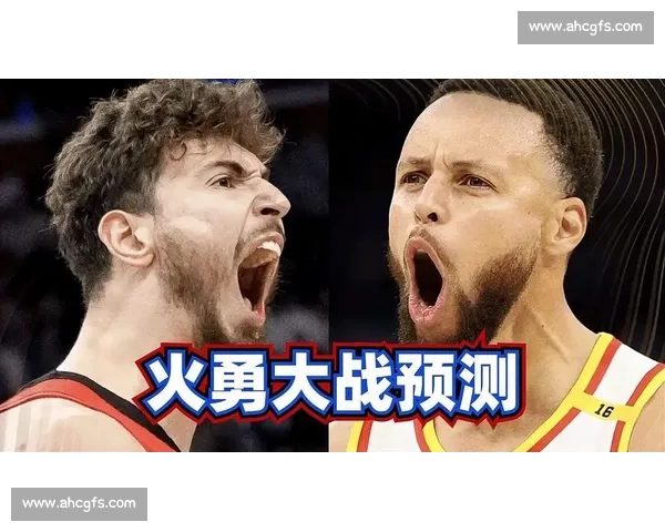 火箭vs勇士6生死战关键对决谁能改写系列赛走向终极考验